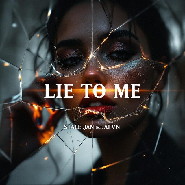 Cover artwork for Lie To Me by Stale Jan, ALVN, mastered by Sontale Mastering